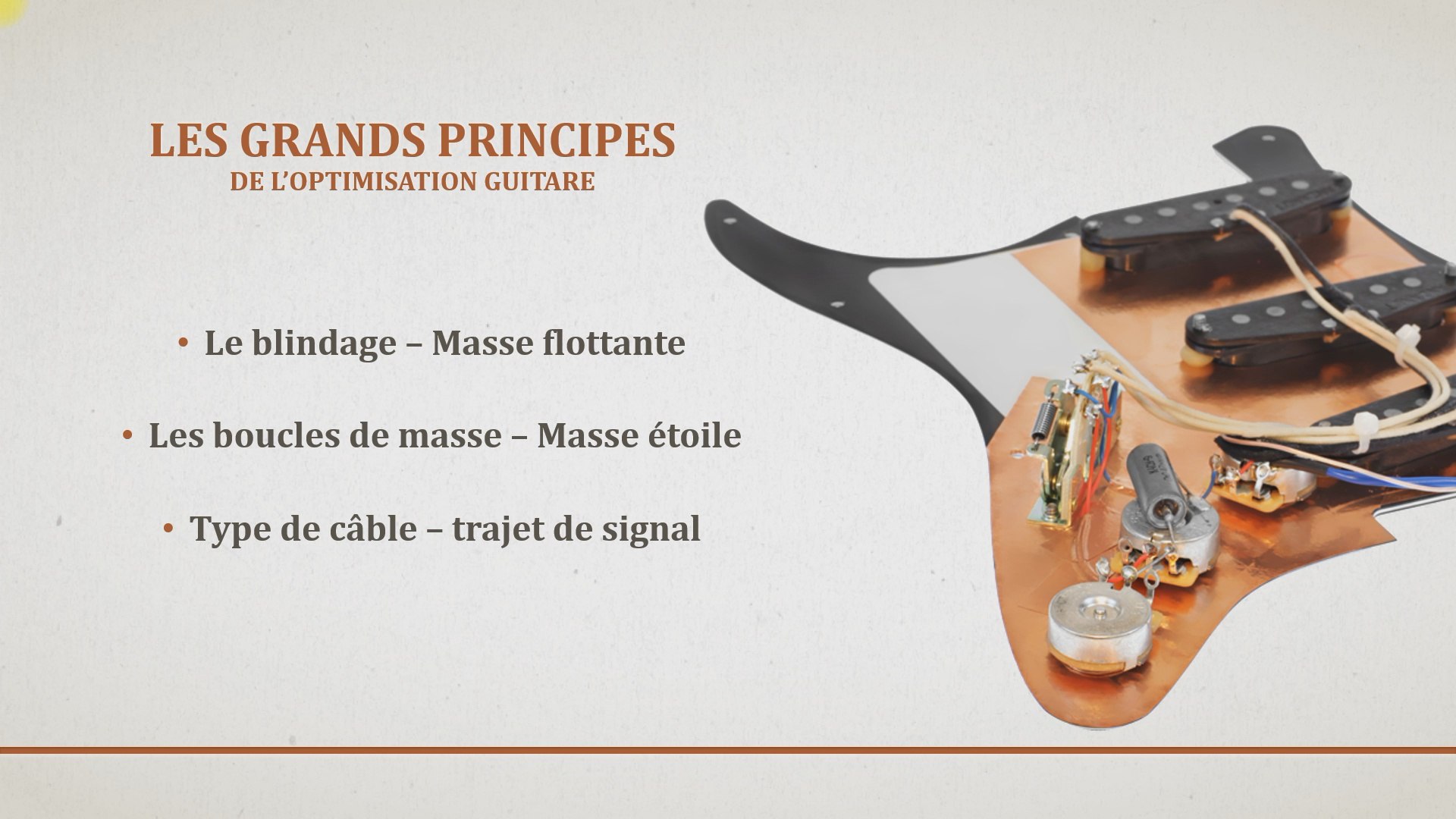 formation optimisation cablage guitare - Les grands principes